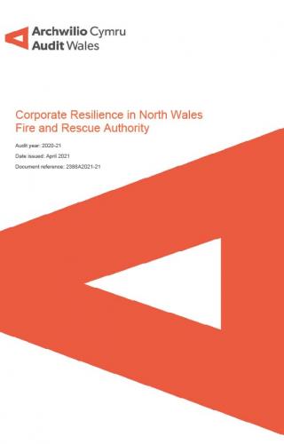 Front cover image of North Wales Fire and Rescue Authority: Corporate Resilience report